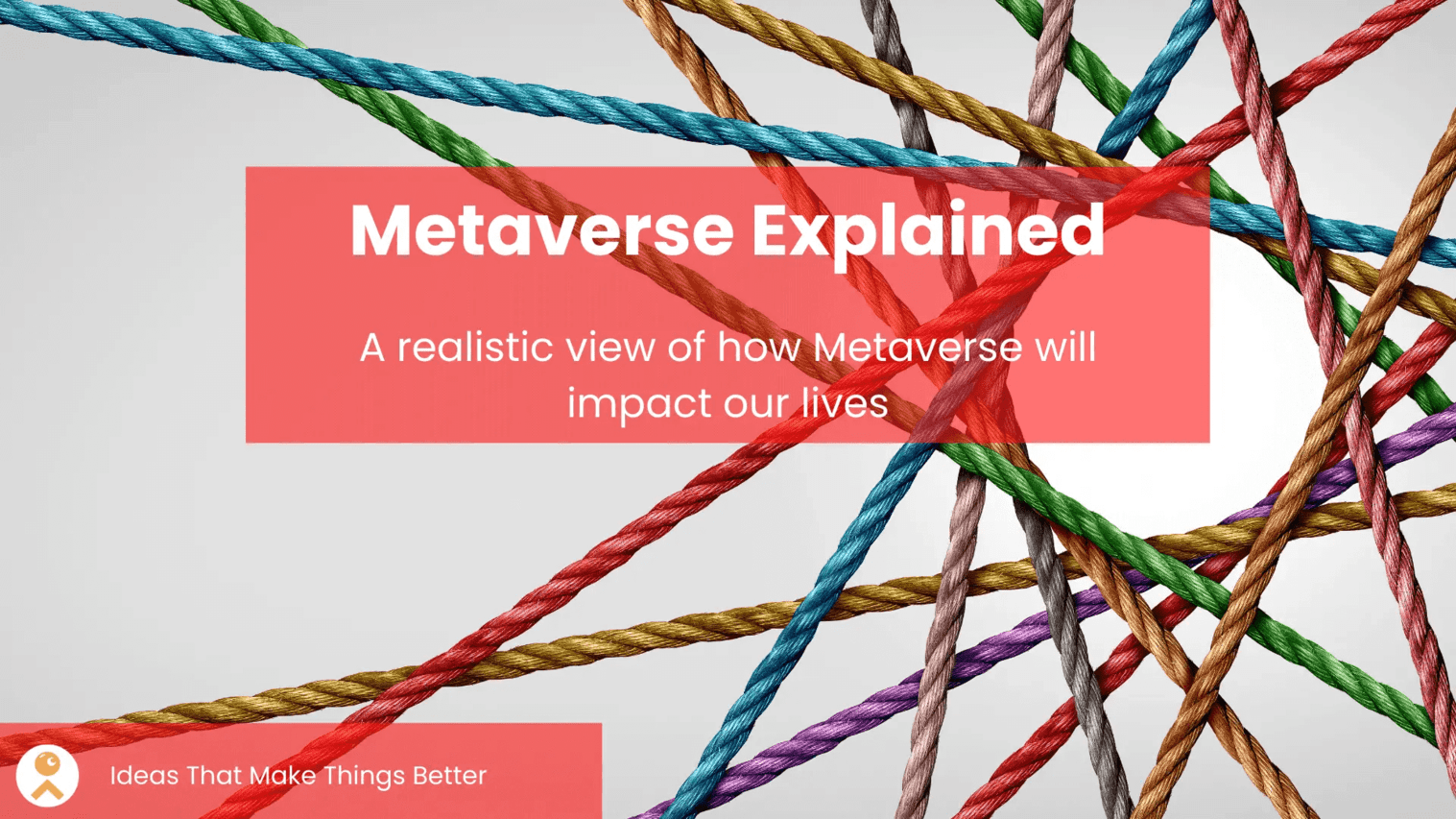 How Metaverse Will Impact Our Lives And Businesses